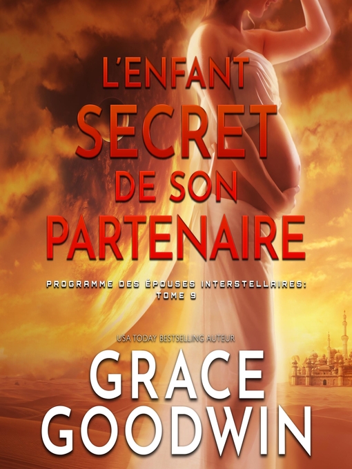 Title details for L'Enfant Secret de son Partenaire by Grace Goodwin - Available